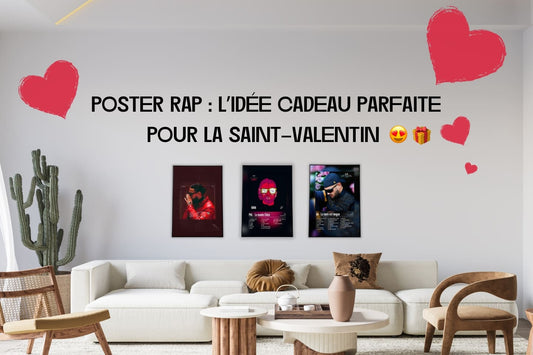 Poster de Rap : L'idée Cadeau Parfaite pour la Saint-Valentin