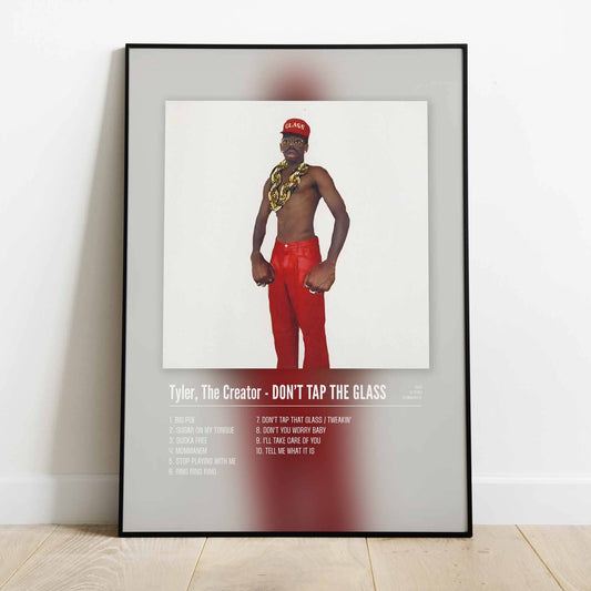 Tyler, The Creator  - DON'T TAP THE GLASS